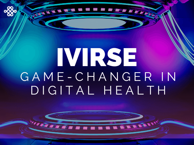 Why IVIRSE is a Game-Changer in Digital Health: A Review of its Features and Benefits