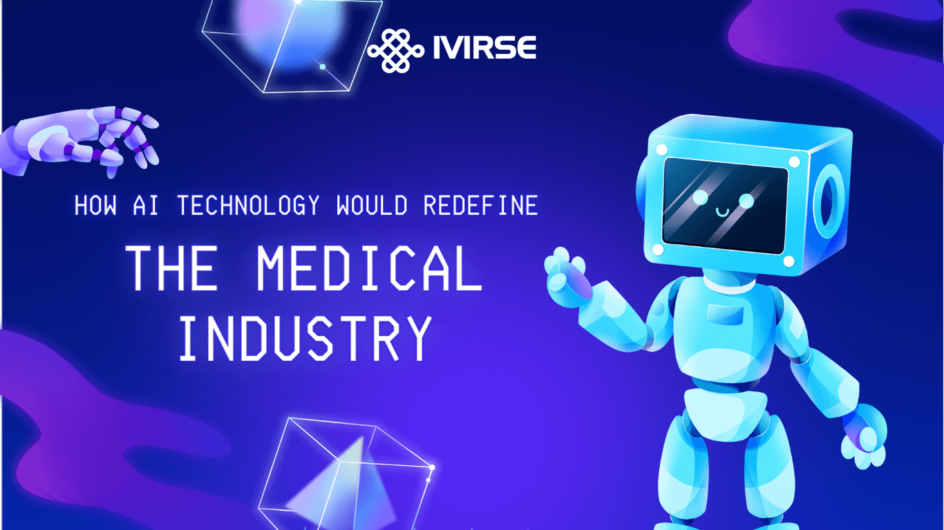 How AI technology would redefine the medical industry?
