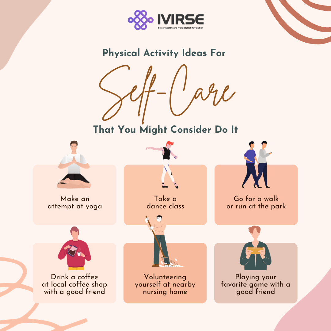 Physical Activity Ideas For Self-Care That You Might Consider Do It